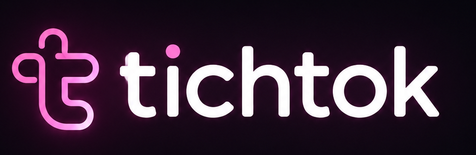 Tichtok
